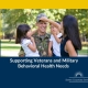 Veterans and Military Behavioral Health Needs