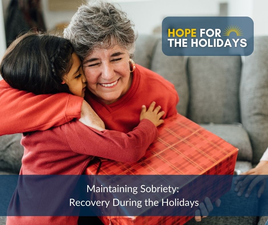 Maintaining sobriety during the holidays