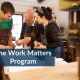 Work Matters Program