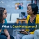 What is Case Management