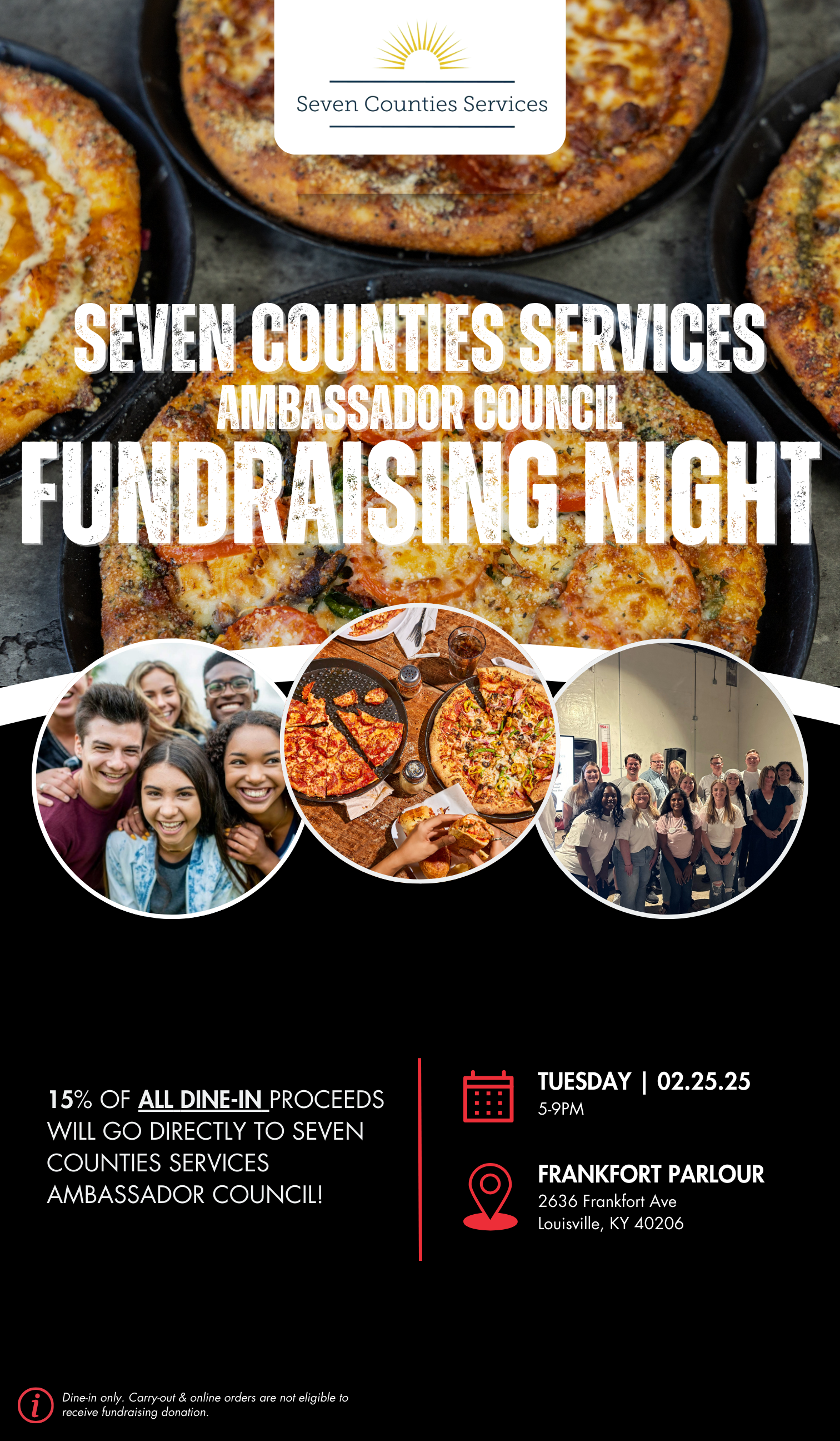 Promotional flyer for Seven Counties Services Ambassador Council Fundraising Night at Parlour. The flyer features an image of pizzas, a group of diverse young professionals, and event details. The event takes place on Tuesday, February 25, 2025, from 5-9 PM at Frankfort Parlour in Louisville, KY. 15% of all dine-in proceeds will be donated to Seven Counties Services Ambassador Council. Dine-in only; carry-out and online orders are not eligible for the donation.